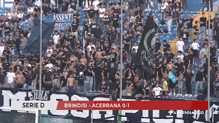 22 SETTEMBRE 2024 SERIE D  BRINDISI  ACERRANA 01 [upl. by Bibbye]