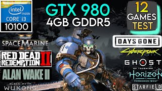 GTX 980  I3 10100 amp 32GB Ram  12 Games Test [upl. by Mashe684]