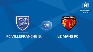 J6  FC Villefranche  Le Mans FC I National FFF 2018 [upl. by Ingunna]