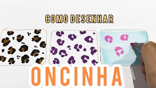 Como desenhar 3 tipos de estampa oncinha [upl. by Glynda]