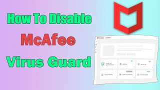 How to disable McAfee virus guard in windows  Turn off McAfee virus guard [upl. by Penoyer921]