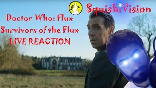 Doctor Who Flux  Survivors of the Flux  LIVE PostWatch Reaction  SquishiVision [upl. by Bratton220]