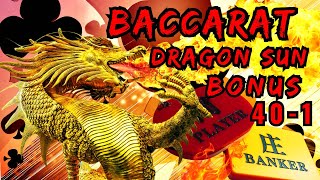 Baccarat Sun Dragon 7 Bonus Winner 401🔥🔥 [upl. by Perseus]