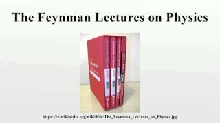 The Feynman Lectures on Physics [upl. by Akanke238]