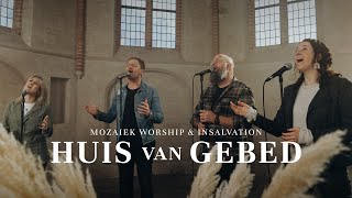 Huis van Gebed  Mozaiek Worship amp InSalvation met Jan Pool [upl. by Yulma884]