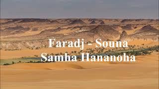 Faradj  Souna Samha Hananoha [upl. by Orv]