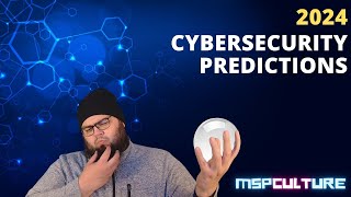 Cybersecurity Awareness 2023  2024 Predictions [upl. by Nileek]