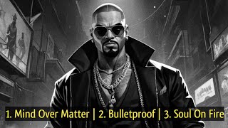 Top 3 Rap Songs Playlist 1 Mind Over Matter  2 Bulletproof  3 Soul On  Royalty Free Raps [upl. by Shoemaker]