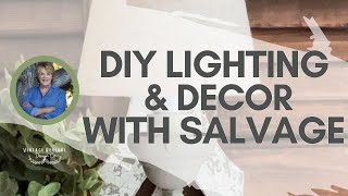 DIY Lighting and Decor with Salvage and Recreating a Chippy Paint Finish [upl. by Pinette]