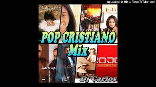 Pop Cristiano Mix Dj Carlos [upl. by Jos]