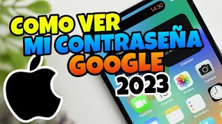 👉 Como VER mi CONTRASEÑA de GOOGLE en IPHONE 🔥 2024 [upl. by Quita]