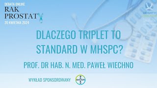 Rak Prostaty 2024  Dlaczego triplet to standard w mHSPC [upl. by Marala]