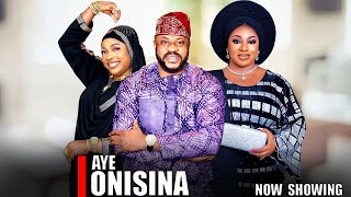 AYE ONISINA  TOP TRENDING YORUBA MOVIE STARRING ODUNLADE ADEKOLA KEMI AFOLABI MIDE MARTINS [upl. by Ilaw948]