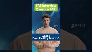 What Is Dose limiting Toxicity DLT  SAS Interview Questions  48 [upl. by Anirrok]