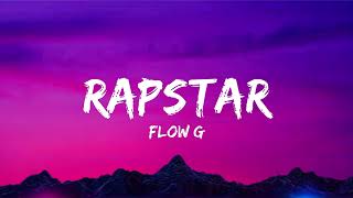 Rapstar Lyrics Video Flow G [upl. by Harmaning164]