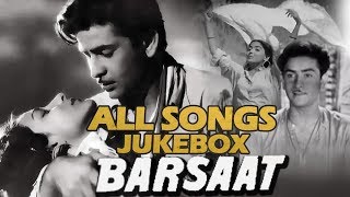 Barsaat  Video Songs HD Jukebox  Raj Kapoor amp Nargis  Evergreen Bollywood Classic Songs [upl. by Watkin132]