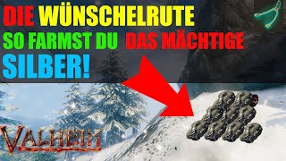 Valheim WÜNSCHELRUTE amp SILBER 🔥 Beginner Guide schneller Farmspot TIPPS und Tricks deutsch 🔥 [upl. by Harras]