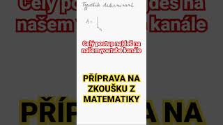 Jak vypočítat determinant matematika postup vysokaskola maths shorts [upl. by Odille443]