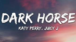 Katy Perry  Dark Horse Lyrics ft Juicy J [upl. by Enelaj]