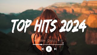 Top hits 2024 playlist  Trending music 2024  Best songs 2024 to add your playlist Playlist Hits [upl. by Hanid]