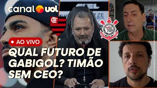 🔴 QUAL FUTURO DE GABIGOL STD LIMITA BETS NO BRASIL ENTENDA REGRAS  CORINTHIANS SEM CEO [upl. by Hsemar]