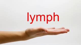 How to Pronounce lymph  American English [upl. by Toshiko]