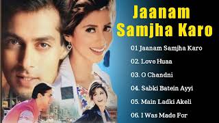 Jaanam Samjha Karo Movie All Songs  Romantic Song  Salman Khan amp Urmila  Anu Malik  Evergreen [upl. by Gambrell806]