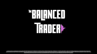 Balanced Trader Trading Balance Live streams Coming back [upl. by Llenyar]