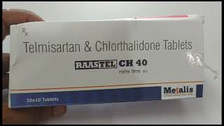 RAASTEL CH 40 Tablet  Telmisartan amp Chlorthalidone Tablets  RAASTEL CH 40mg Tablet Uses Benefits [upl. by Yorgos]