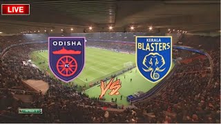 LIVE KERALA BLASTERS VS ODISHA ISL LIVE MATCH [upl. by Ailee]