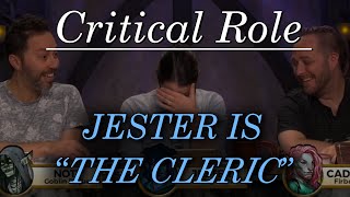 Jester is quotThe Clericquot  Critical Role Campaign 2 [upl. by Trovillion310]