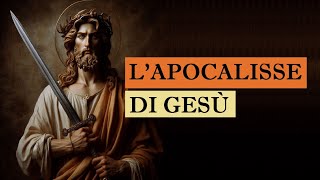 quotLApocalisse di Gesùquot [upl. by Nibur]