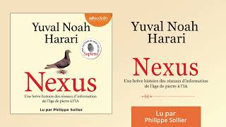 « Nexus » de Yuval Noah Harari lu par Philippe Sollier l Livre audio [upl. by Leugimesoj]