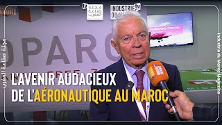 Entretien avec Benbrahim El Andaloussi lavenir audacieux de laéronautique au Maroc [upl. by Bendite]