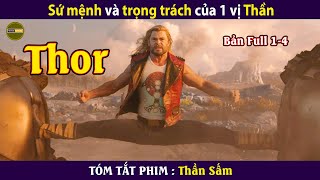 Review Phim Thần Sấm  Thor Bản Full  Sứ mệnh và trọng trách của 1 vị thần [upl. by Delly]