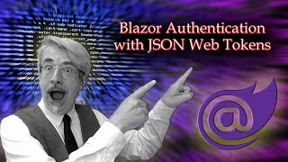 Blazor Authentication with JSON Web Tokens [upl. by Greyso]