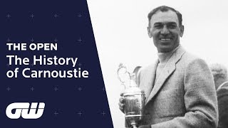 The History of The Open at Carnoustie  The Open Championship [upl. by Araid25]