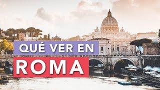 Qué ver en Roma  10 Lugares imprescindibles 🇮🇹 [upl. by Oika35]