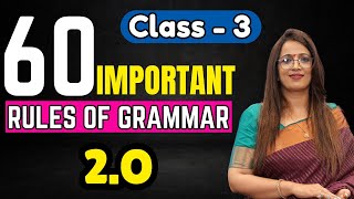 60 Important Rules Of Grammar 2O  Class  3  English Grammar Full Course  By Rani Maam [upl. by Pearline]