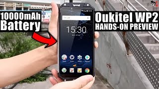 OUKITEL WP2 10000mAh battery  ITS NOT A JOKE Handson Preview [upl. by Blandina519]