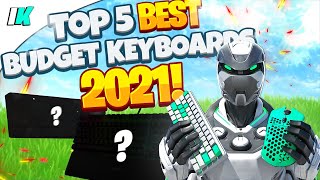 Top 5 BUDGET Mechanical Keyboards For FortniteGaming 2021 [upl. by Ennaegroeg382]