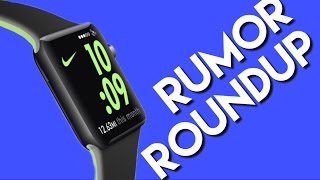 Apple Watch 2 Rumor Round Up [upl. by Yadrahs863]