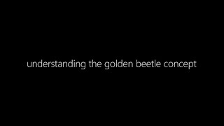 understanding the golden beetle concept [upl. by Mariana]