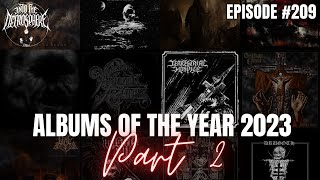 Albums of the Year 2023 PART 2  Into The Necrosphere Podcast 209 [upl. by Annaitsirhc]