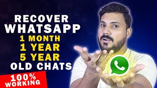 How to Recover Old WhatsApp Deleted Messages Without Any Backup  WhatsApp Deleted Chats Recovery [upl. by Lorrad563]