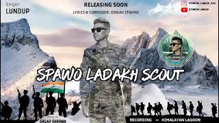 Spawo Ladakh Scout  New Ladakhi Song 2024  Army Song  Stanzin Lundup [upl. by Subak363]