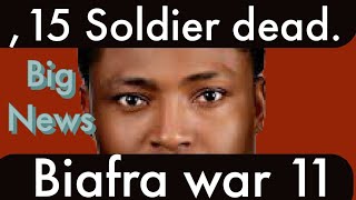 Biafra News Today 15 soldiers Dies as Biafra army lunch war foe freedom [upl. by Buehrer85]