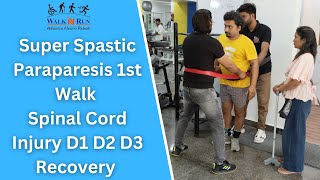 Super Spastic Paraparesis 1st Walk  Spinal Cord Injury D1 D2 D3 RecoveryWalking after Paraplegia [upl. by Reich]