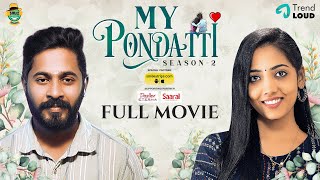 My Pondatti Season 2  Full Movie  Madhan Kumar Vibitha  Naveen S  Smile Settai [upl. by Astor]