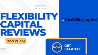 Flexibility Capital Reviews ⏬👇 [upl. by Resor]